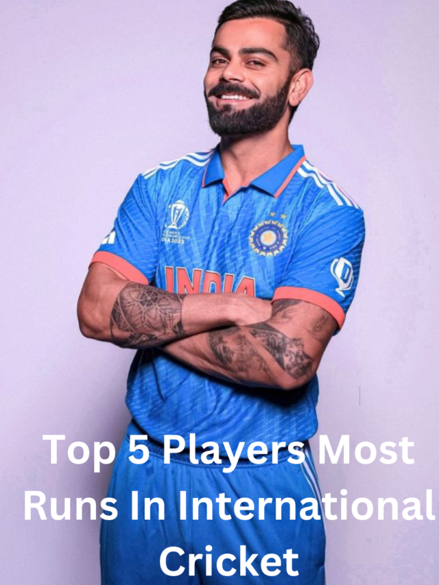 Top 5 Players Most Runs In International Cricket